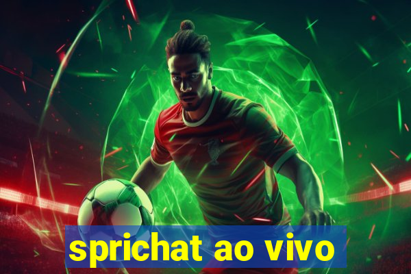 sprichat ao vivo